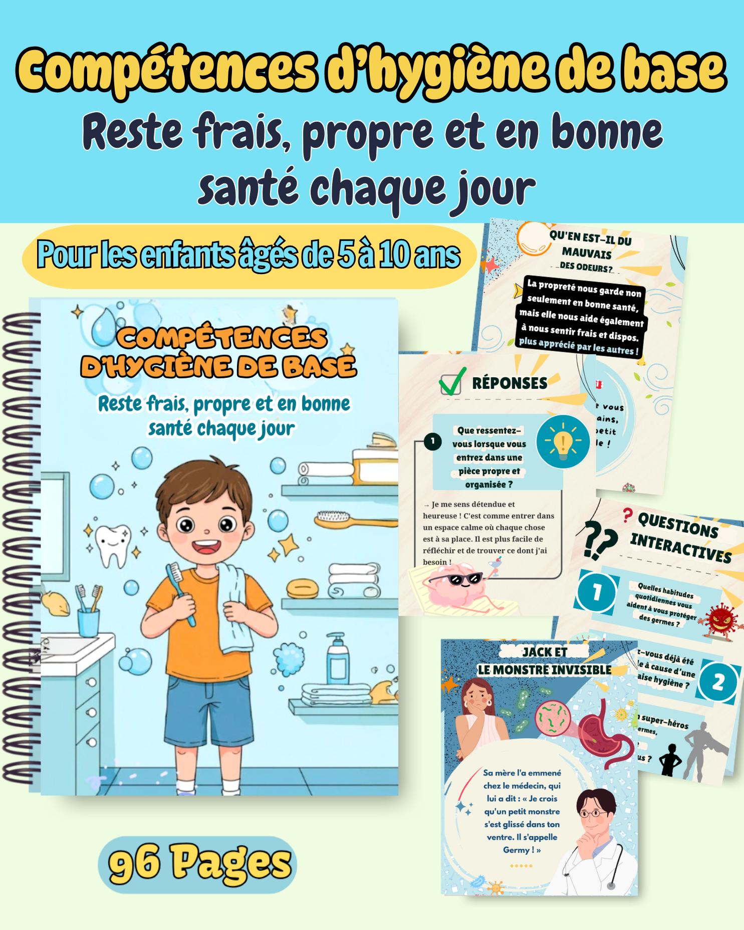 Compétences d’hygiène de base : Reste frais, propre et en bonne santé chaque jour